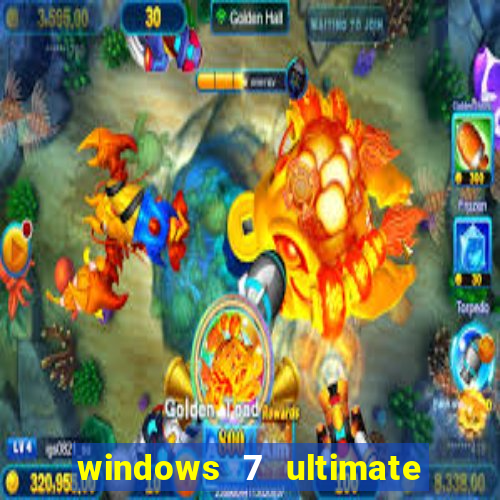 windows 7 ultimate 32 bits download iso